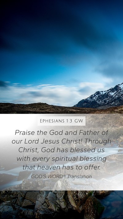 Ephesians 1:3 GW Bible Verse Image