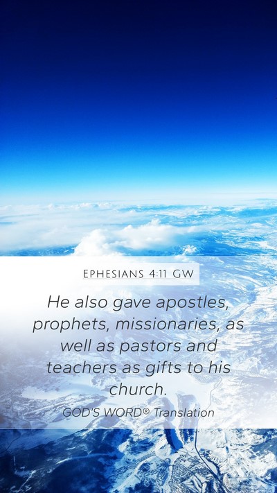 Ephesians 4:11 GW Bible Verse Image
