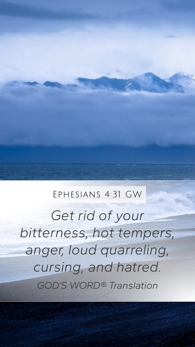 Ephesians 4:31 GW Bible Verse Image