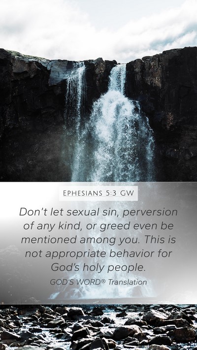 Ephesians 5:3 GW Bible Verse Image
