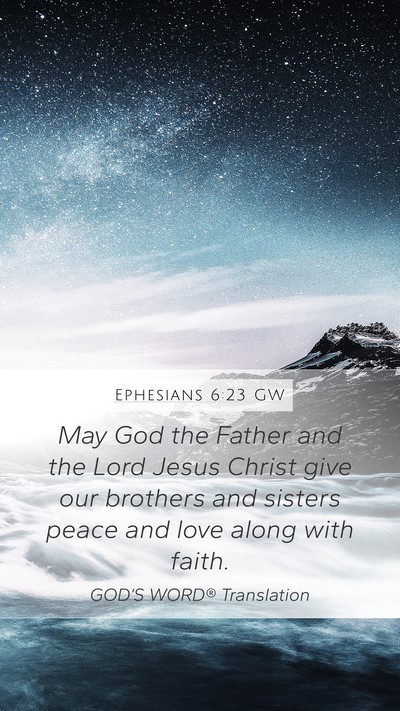 Ephesians 6:23 GW Bible Verse Image