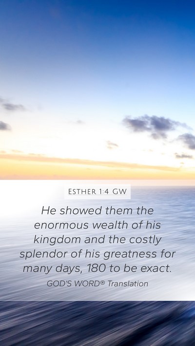Esther 1:4 GW Bible Verse Image