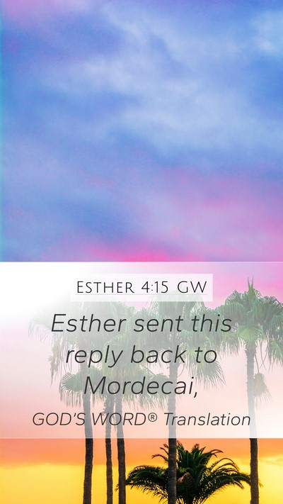 Esther 4:15 GW Bible Verse Image