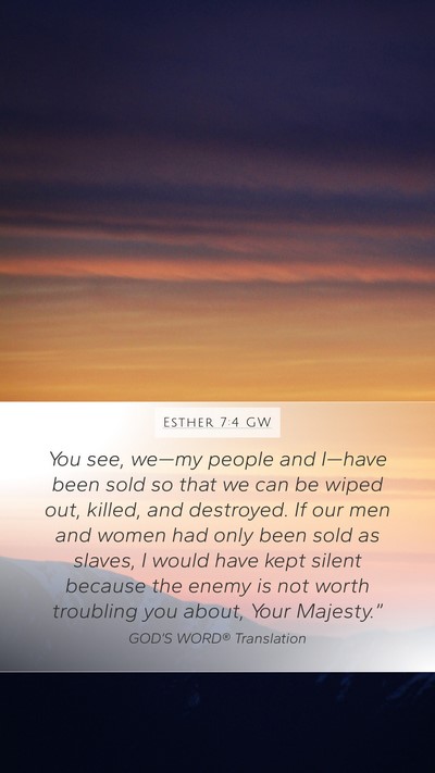 Esther 7:4 GW Bible Verse Image