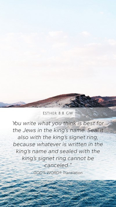 Esther 8:8 GW Bible Verse Image