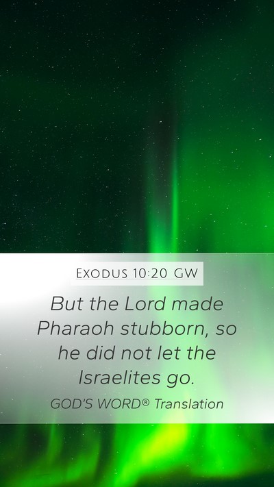 Exodus 10:20 GW Bible Verse Image