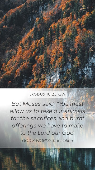 Exodus 10:25 GW Bible Verse Image