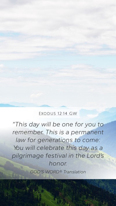 Exodus 12:14 GW Bible Verse Image