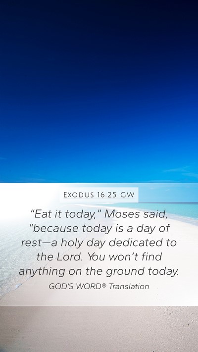 Exodus 16:25 GW Bible Verse Image