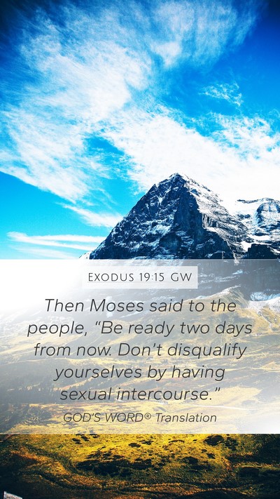 Exodus 19:15 GW Bible Verse Image