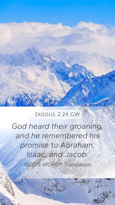 Exodus 2:24 GW Bible Verse Image