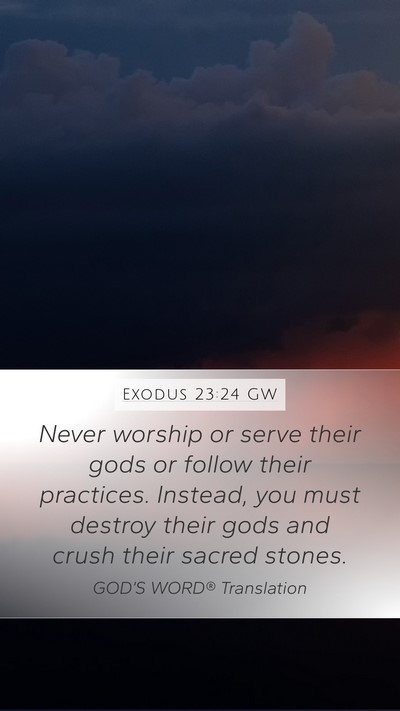Exodus 23:24 GW Bible Verse Image