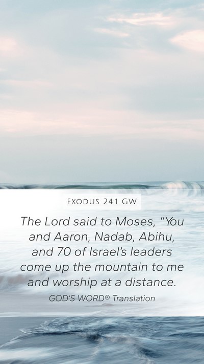 Exodus 24:1 GW Bible Verse Image