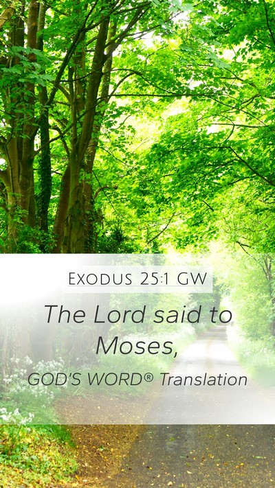 Exodus 25:1 GW Bible Verse Image