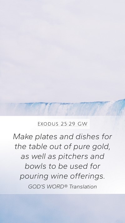 Exodus 25:29 GW Bible Verse Image