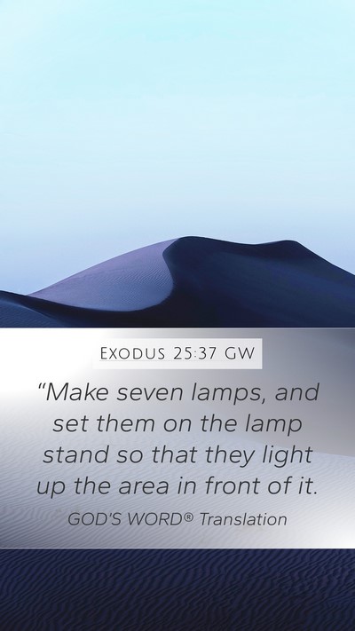 Exodus 25:37 GW Bible Verse Image