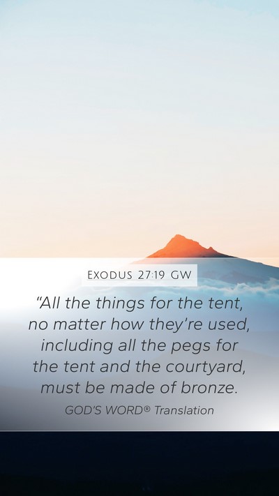 Exodus 27:19 GW Bible Verse Image