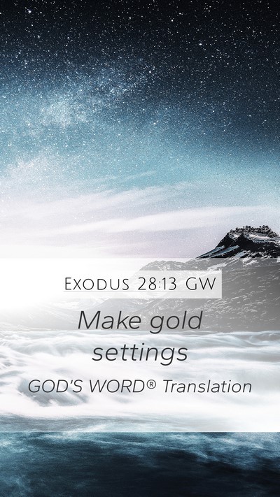 Exodus 28:13 GW Bible Verse Image
