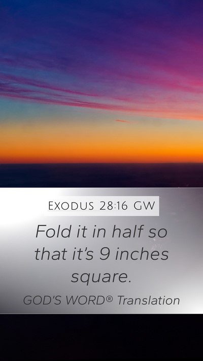 Exodus 28:16 GW Bible Verse Image