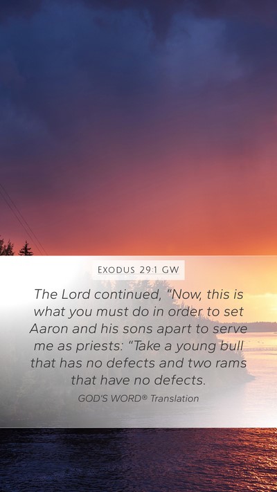 Exodus 29:1 GW Bible Verse Image