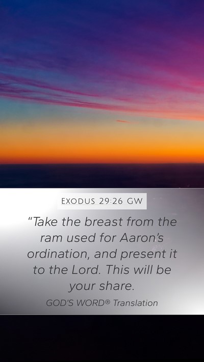 Exodus 29:26 GW Bible Verse Image