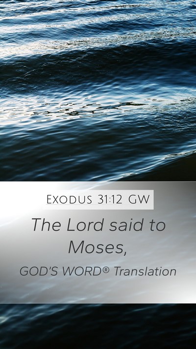Exodus 31:12 GW Bible Verse Image