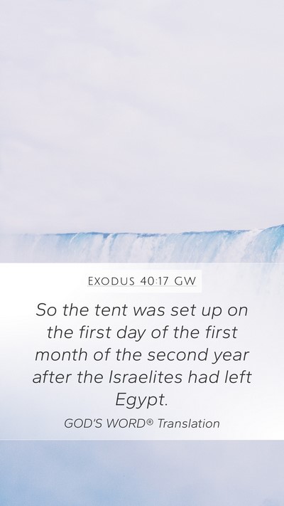 Exodus 40:17 GW Bible Verse Image