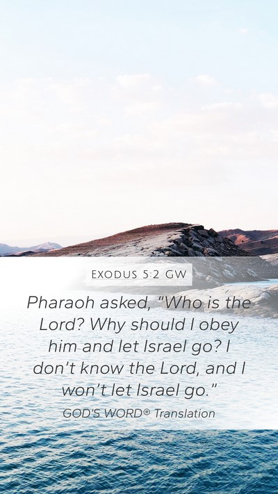 Exodus 5:2 GW Bible Verse Image