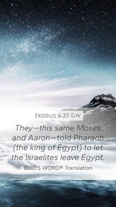 Exodus 6:27 GW Bible Verse Image