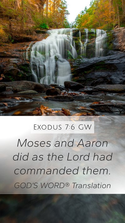 Exodus 7:6 GW Mobile Phone Wallpaper - Moses and Aaron did as the Lord had commanded - Mobile Bible Verse Wallpaper