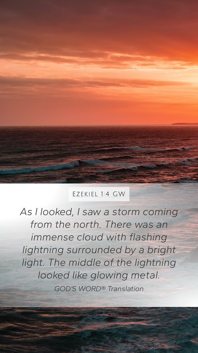 Ezekiel 1:4 GW Bible Verse Image