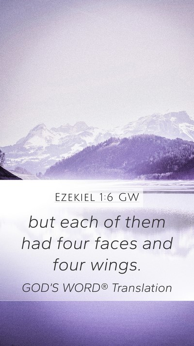 Ezekiel 1:6 GW Bible Verse Image