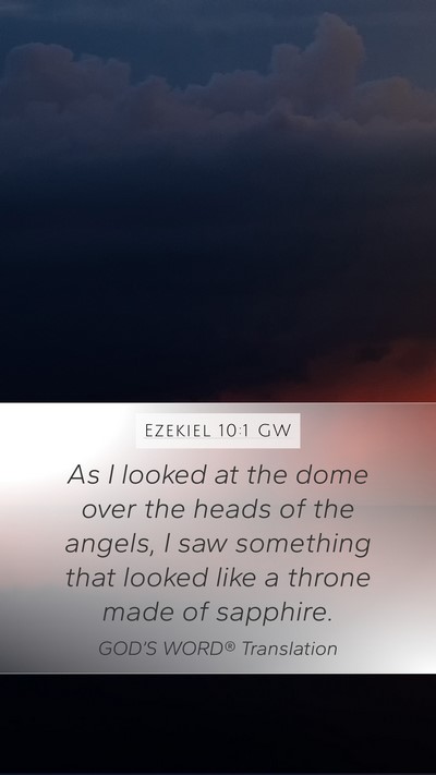Ezekiel 10:1 GW Bible Verse Image