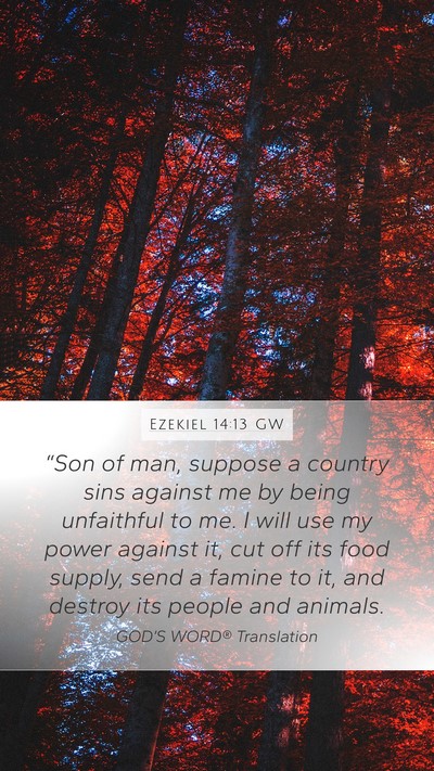 Ezekiel 14:13 GW Bible Verse Image