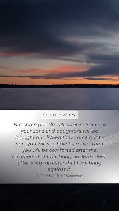 Ezekiel 14:22 GW Bible Verse Image
