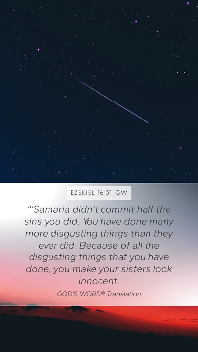 Ezekiel 16:51 GW Bible Verse Image