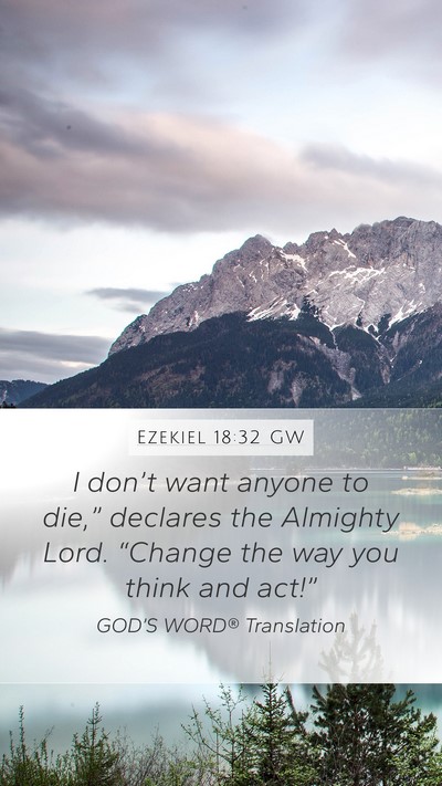 Ezekiel 18:32 GW Bible Verse Image