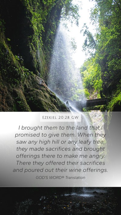 Ezekiel 20:28 GW Bible Verse Image