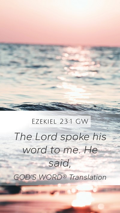 Ezekiel 23:1 GW Bible Verse Image