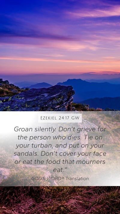 Ezekiel 24:17 GW Bible Verse Image