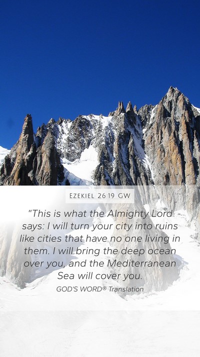 Ezekiel 26:19 GW Bible Verse Image