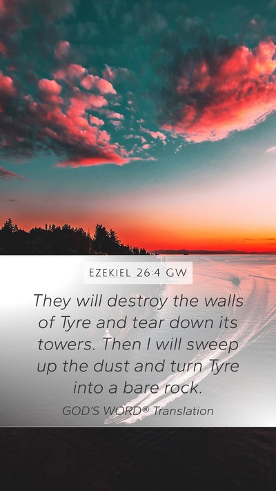 Ezekiel 26:4 GW Bible Verse Image