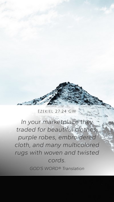 Ezekiel 27:24 GW Bible Verse Image