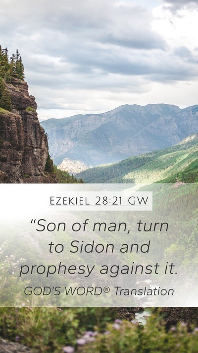 Ezekiel 28:21 GW Bible Verse Image