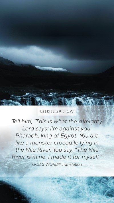 Ezekiel 29:3 GW Bible Verse Image