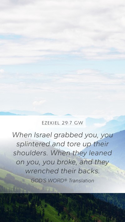 Ezekiel 29:7 GW Bible Verse Image