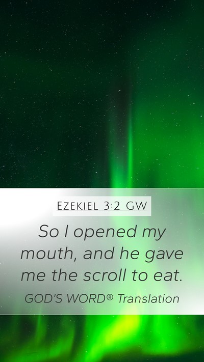 Ezekiel 3:2 GW Bible Verse Image