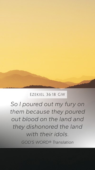 Ezekiel 36:18 GW Bible Verse Image