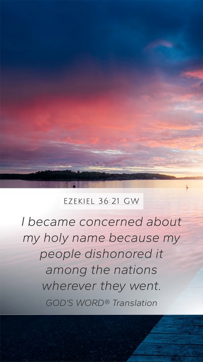 Ezekiel 36:21 GW Bible Verse Image