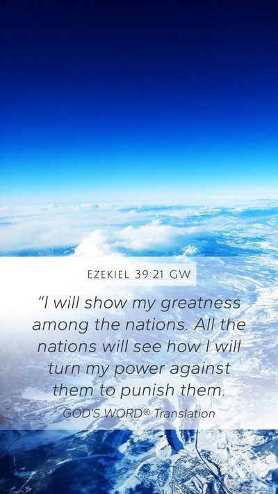 Ezekiel 39:21 GW Bible Verse Image